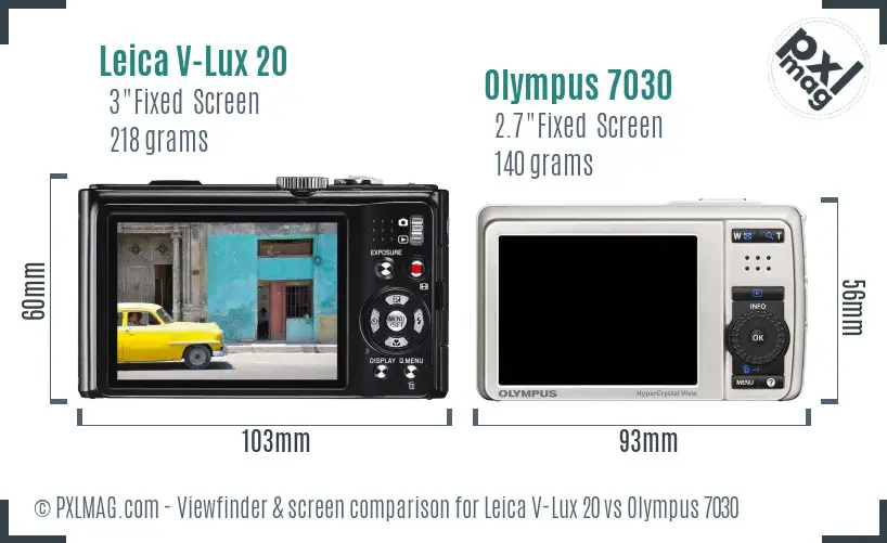 Leica V-Lux 20 vs Olympus 7030 Screen and Viewfinder comparison Leica V-Lux 20 vs Olympus 7030 Screen and Viewfinder comparison