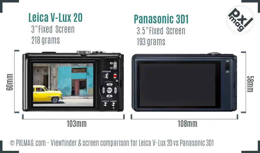 Leica V-Lux 20 vs Panasonic 3D1 Screen and Viewfinder comparison Leica V-Lux 20 vs Panasonic 3D1 Screen and Viewfinder comparison