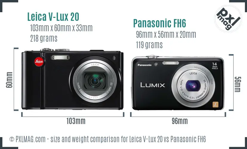 Leica V-Lux 20 vs Panasonic FH6 size comparison Leica V-Lux 20 vs Panasonic FH6 size comparison