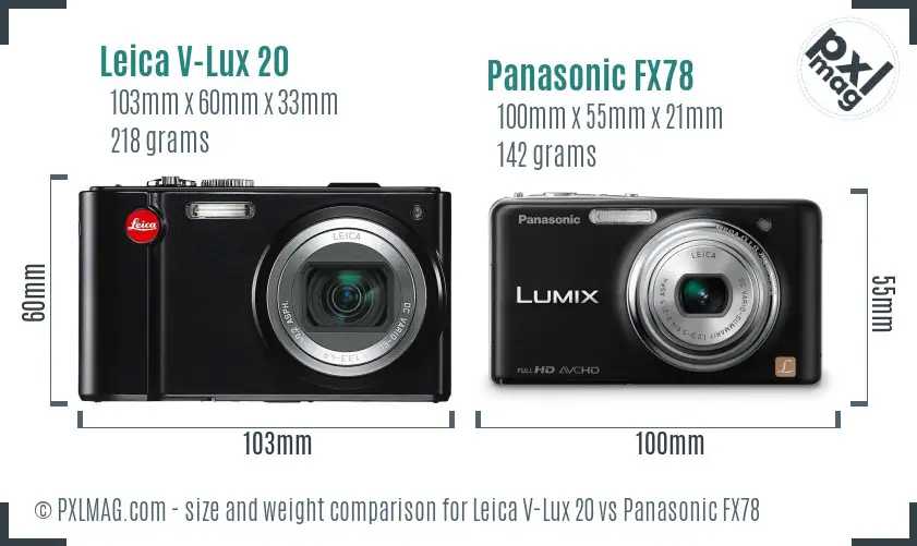 Leica V-Lux 20 vs Panasonic FX78 size comparison