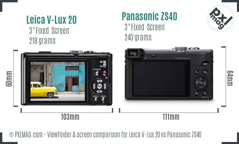 Leica V-Lux 20 vs Panasonic ZS40 Screen and Viewfinder comparison Leica V-Lux 20 vs Panasonic ZS40 Screen and Viewfinder comparison