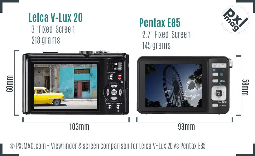 Leica V-Lux 20 vs Pentax E85 Screen and Viewfinder comparison