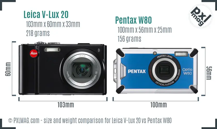 Leica V-Lux 20 vs Pentax W80 size comparison