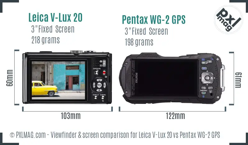 Leica V-Lux 20 vs Pentax WG-2 GPS Screen and Viewfinder comparison Leica V-Lux 20 vs Pentax WG-2 GPS Screen and Viewfinder comparison