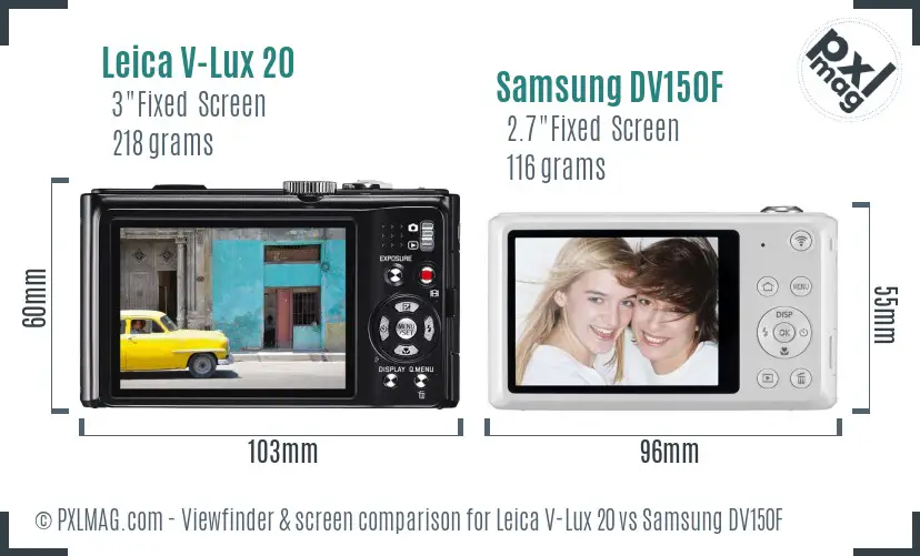 Leica V-Lux 20 vs Samsung DV150F Screen and Viewfinder comparison Leica V-Lux 20 vs Samsung DV150F Screen and Viewfinder comparison