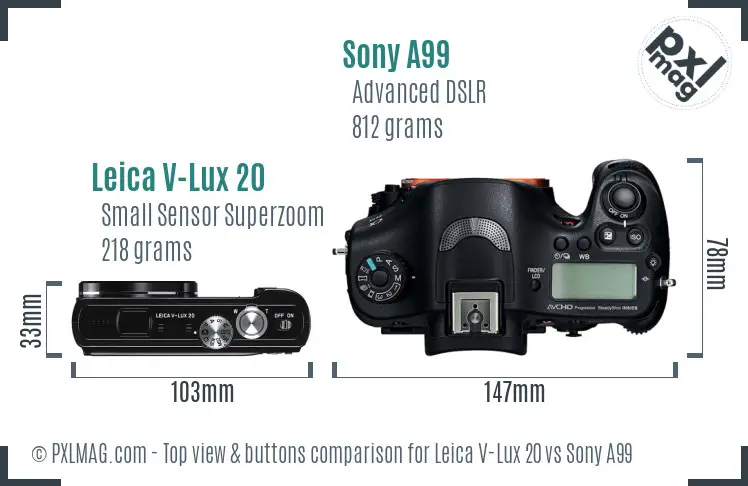Leica V-Lux 20 vs Sony A99 top view buttons comparison