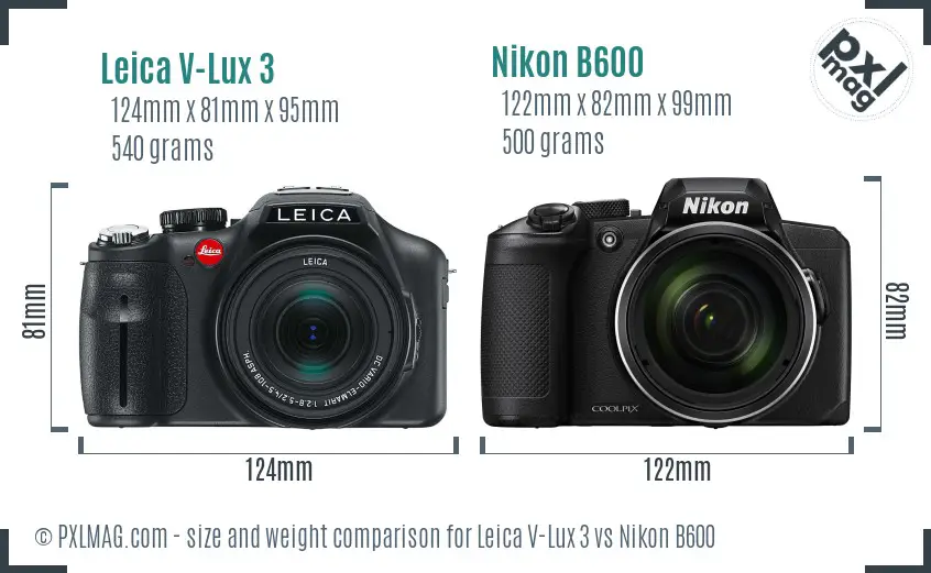 Leica V-Lux 3 vs Nikon B600 size comparison
