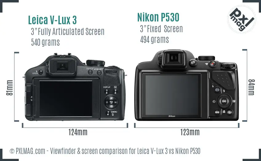 Leica V-Lux 3 vs Nikon P530 Screen and Viewfinder comparison