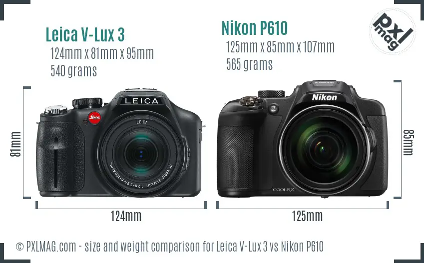 Leica V-Lux 3 vs Nikon P610 size comparison