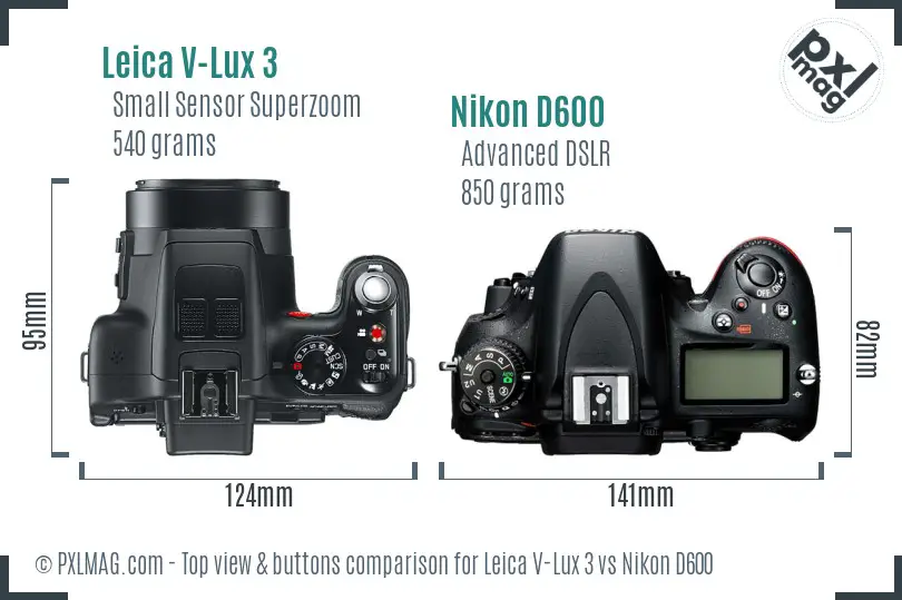 Leica V-Lux 3 vs Nikon D600 top view buttons comparison