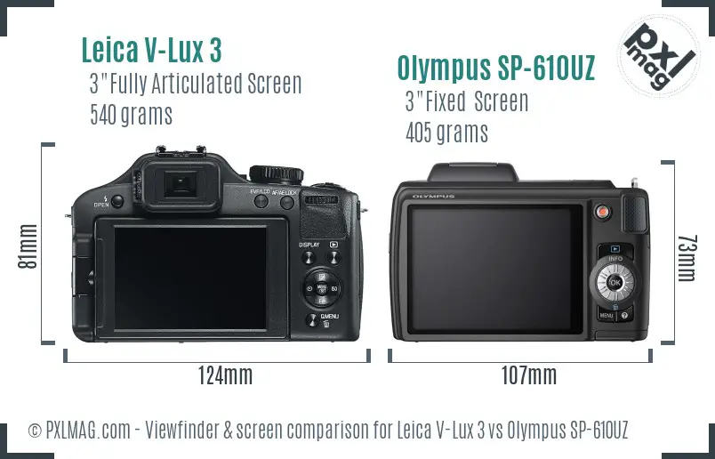 Leica V-Lux 3 vs Olympus SP-610UZ Screen and Viewfinder comparison