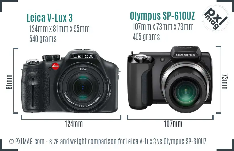 Leica V-Lux 3 vs Olympus SP-610UZ size comparison