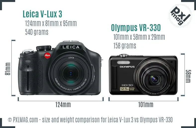Leica V-Lux 3 vs Olympus VR-330 size comparison Leica V-Lux 3 vs Olympus VR-330 size comparison