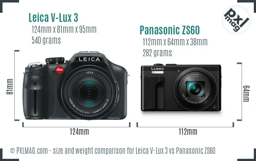 Leica V-Lux 3 vs Panasonic ZS60 size comparison Leica V-Lux 3 vs Panasonic ZS60 size comparison