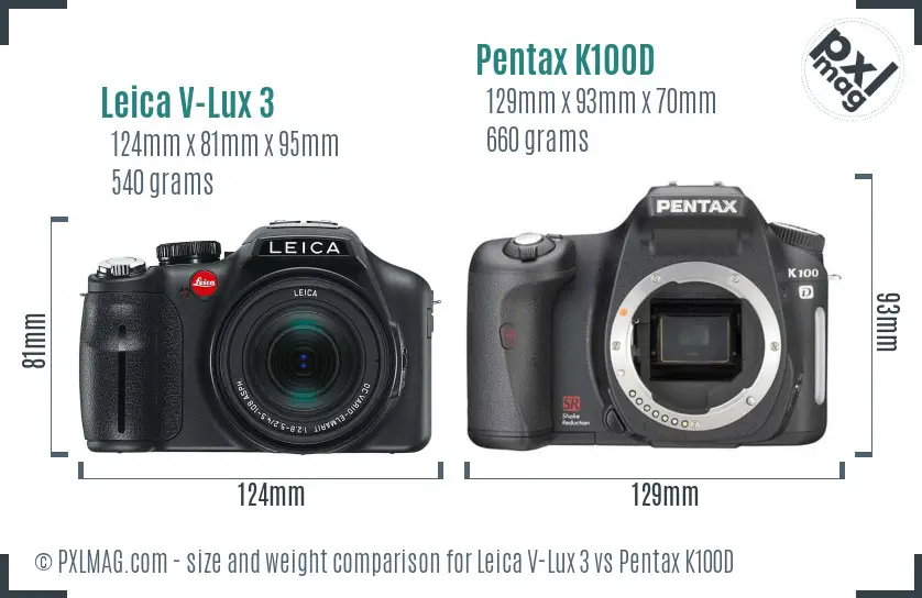 Leica V-Lux 3 vs Pentax K100D size comparison