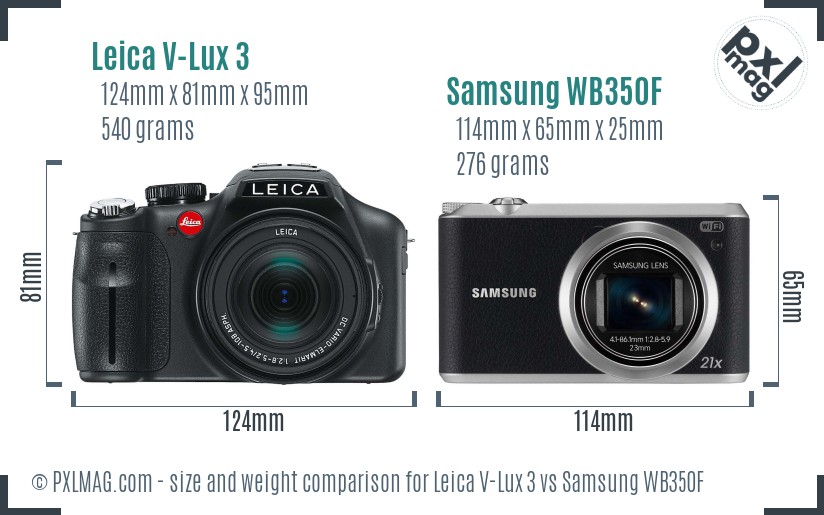 Leica V-Lux 3 vs Samsung WB350F size comparison Leica V-Lux 3 vs Samsung WB350F size comparison