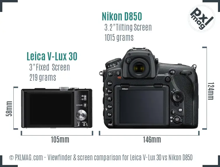 Leica V-Lux 30 vs Nikon D850 Screen and Viewfinder comparison