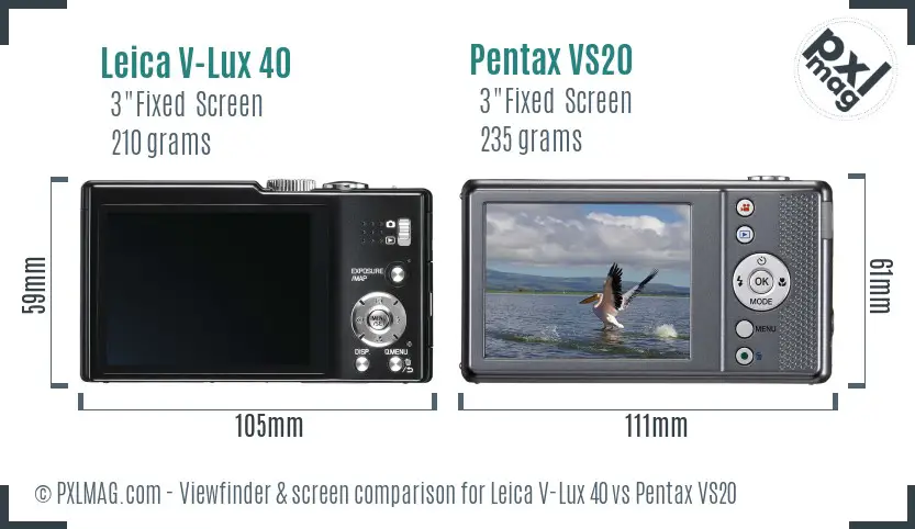 Leica V-Lux 40 vs Pentax VS20 Screen and Viewfinder comparison Leica V-Lux 40 vs Pentax VS20 Screen and Viewfinder comparison