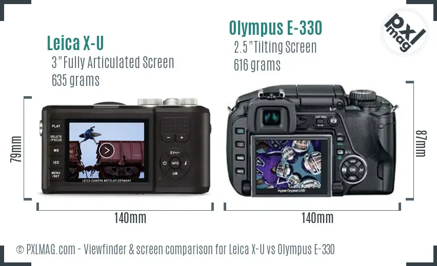 Leica X-U vs Olympus E-330 Screen and Viewfinder comparison
