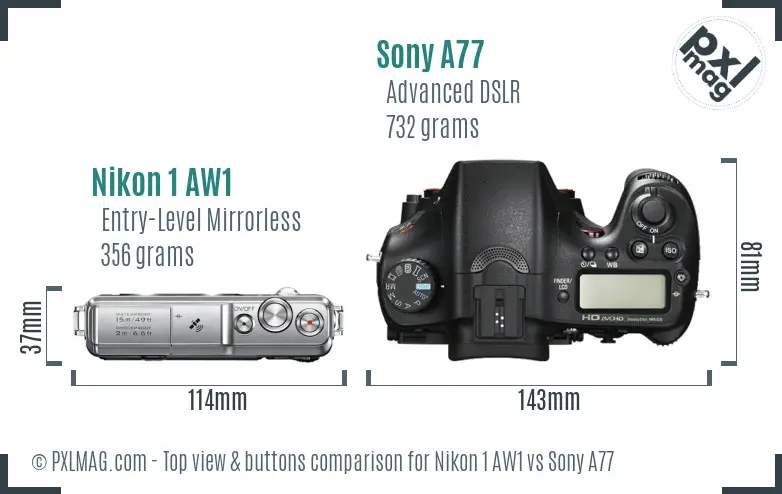 Nikon 1 AW1 vs Sony A77 top view buttons comparison