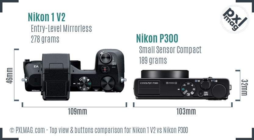 Nikon 1 V2 vs Nikon P300 top view buttons comparison