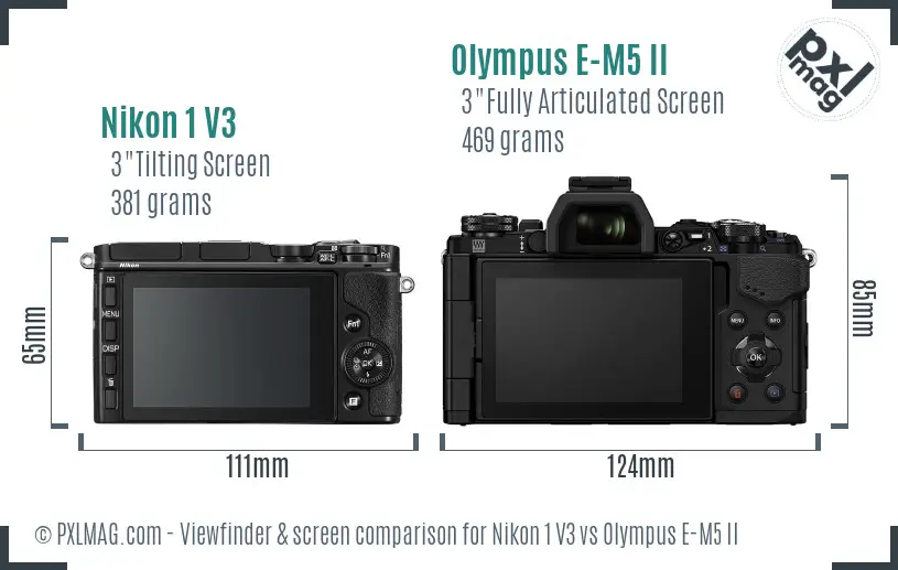 Nikon 1 V3 vs Olympus E-M5 II Screen and Viewfinder comparison Nikon 1 V3 vs Olympus E-M5 II Screen and Viewfinder comparison