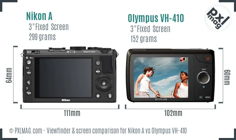 Nikon A vs Olympus VH-410 Screen and Viewfinder comparison
