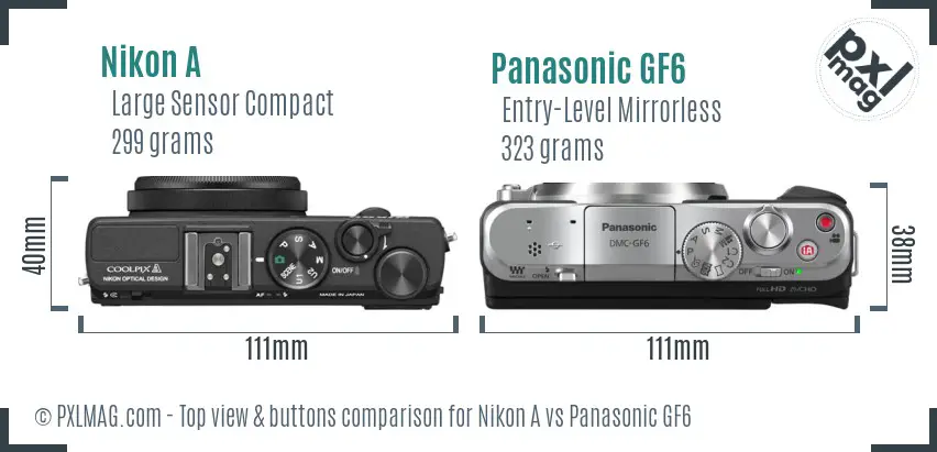Nikon A vs Panasonic GF6 top view buttons comparison
