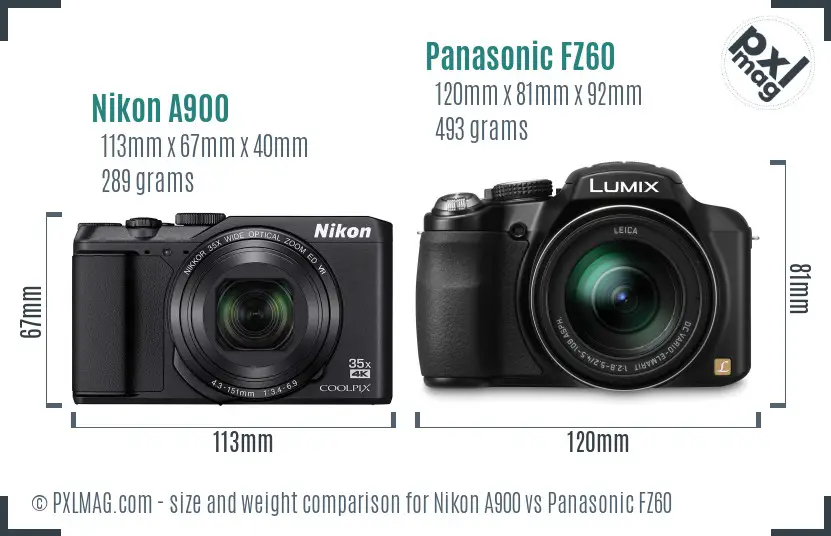 Nikon A900 vs Panasonic FZ60 size comparison