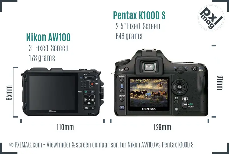 Nikon AW100 vs Pentax K100D S Screen and Viewfinder comparison
