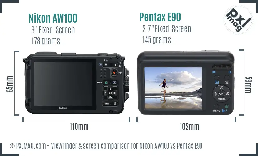 Nikon AW100 vs Pentax E90 Screen and Viewfinder comparison