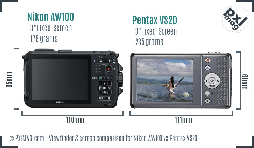 Nikon AW100 vs Pentax VS20 Screen and Viewfinder comparison