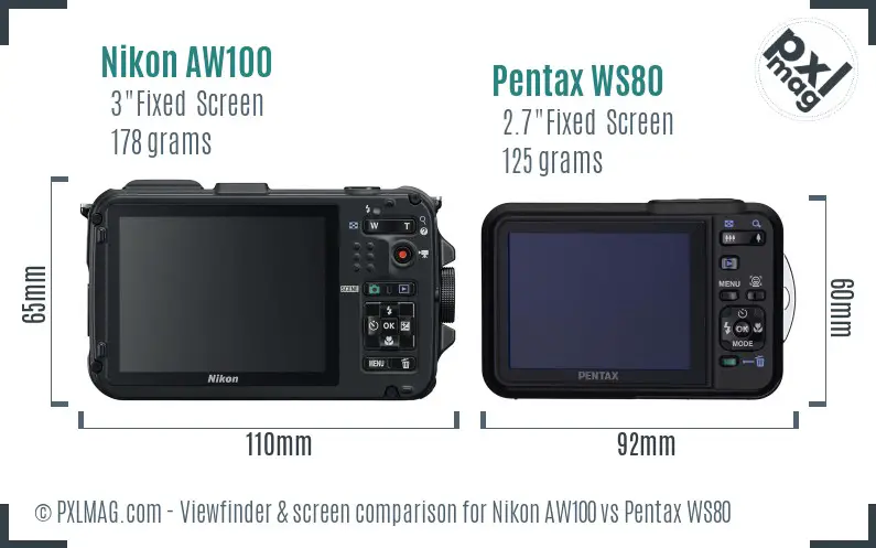 Nikon AW100 vs Pentax WS80 Screen and Viewfinder comparison Nikon AW100 vs Pentax WS80 Screen and Viewfinder comparison