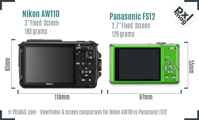 Nikon AW110 vs Panasonic FS12 Screen and Viewfinder comparison