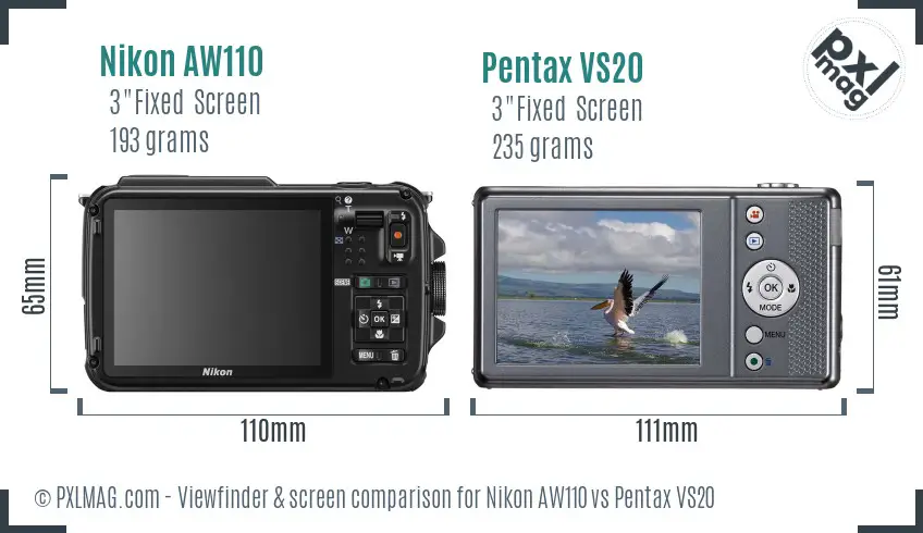 Nikon AW110 vs Pentax VS20 Screen and Viewfinder comparison