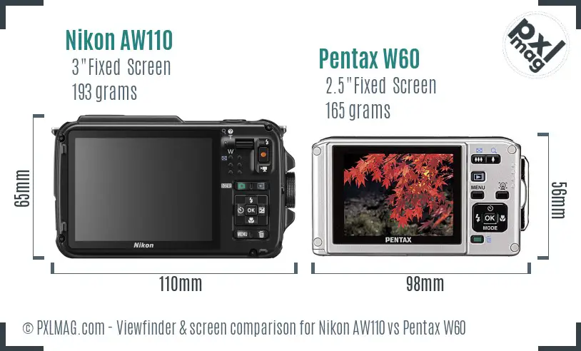 Nikon AW110 vs Pentax W60 Screen and Viewfinder comparison