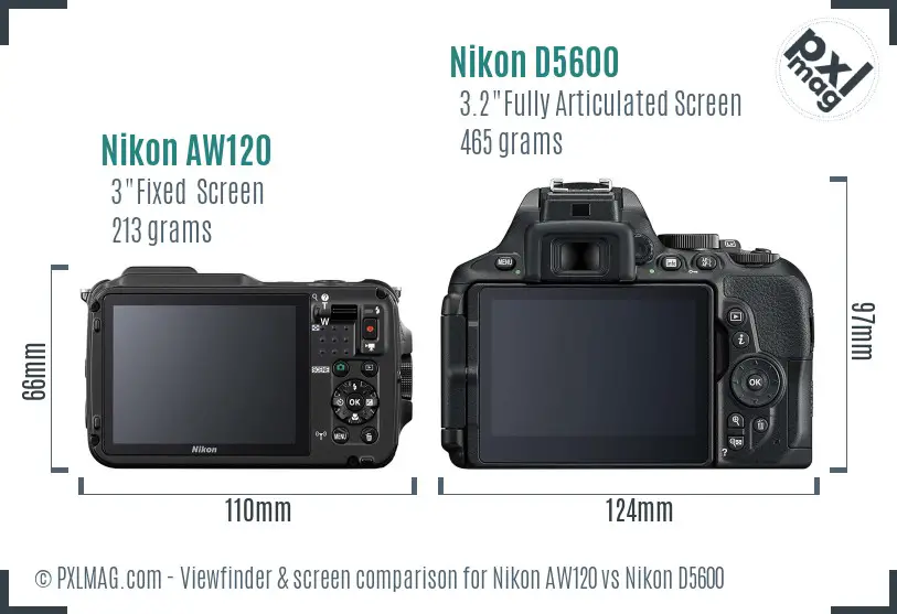 Nikon AW120 vs Nikon D5600 Screen and Viewfinder comparison