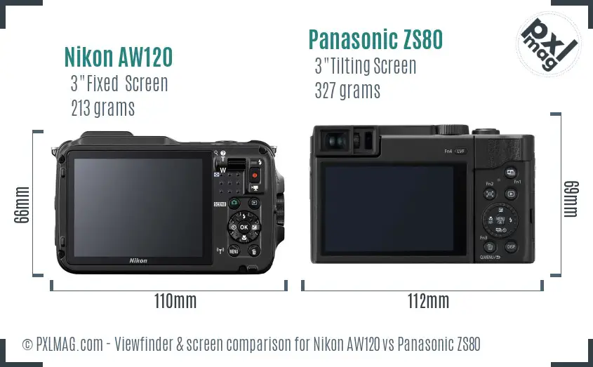 Nikon AW120 vs Panasonic ZS80 Screen and Viewfinder comparison