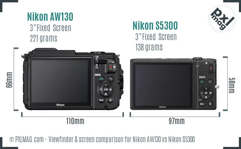 Nikon AW130 vs Nikon S5300 Screen and Viewfinder comparison