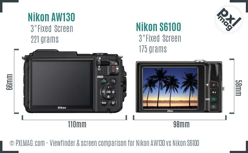 Nikon AW130 vs Nikon S6100 Screen and Viewfinder comparison
