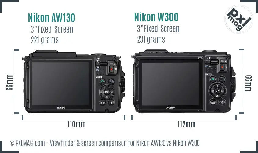 Nikon AW130 vs Nikon W300 Screen and Viewfinder comparison