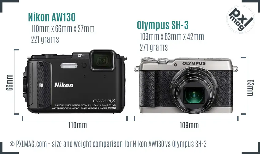 Nikon AW130 vs Olympus SH-3 size comparison Nikon AW130 vs Olympus SH-3 size comparison