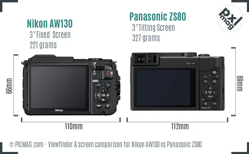 Nikon AW130 vs Panasonic ZS80 Screen and Viewfinder comparison