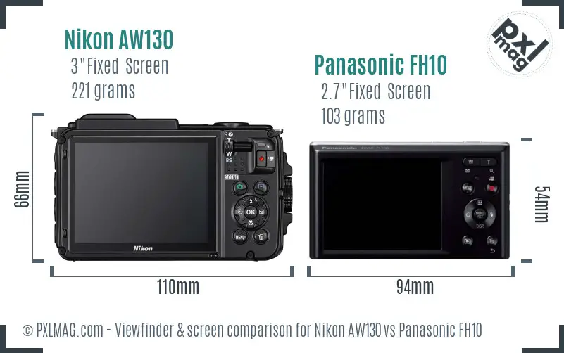 Nikon AW130 vs Panasonic FH10 Screen and Viewfinder comparison Nikon AW130 vs Panasonic FH10 Screen and Viewfinder comparison