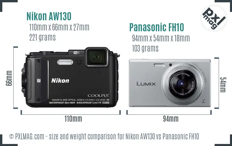 Nikon AW130 vs Panasonic FH10 size comparison Nikon AW130 vs Panasonic FH10 size comparison