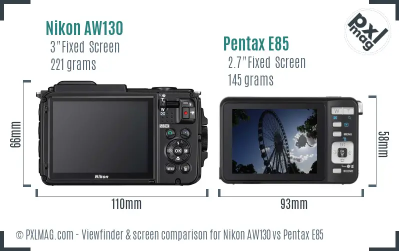 Nikon AW130 vs Pentax E85 Screen and Viewfinder comparison