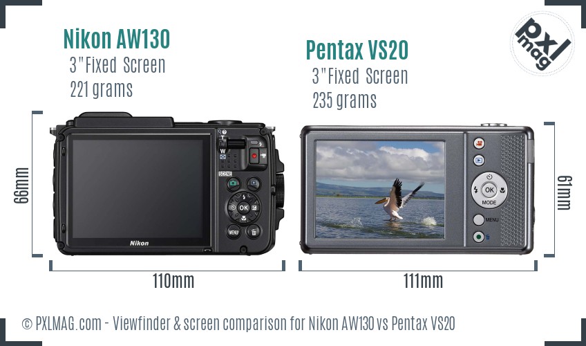 Nikon AW130 vs Pentax VS20 Screen and Viewfinder comparison