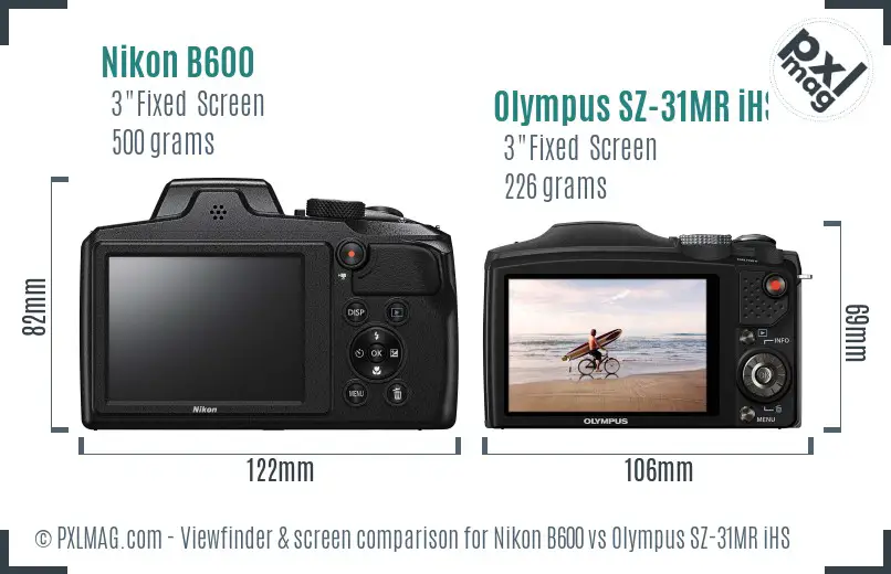 Nikon B600 vs Olympus SZ-31MR iHS Screen and Viewfinder comparison