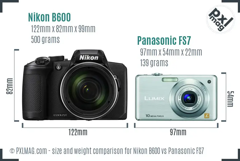 Nikon B600 vs Panasonic FS7 size comparison