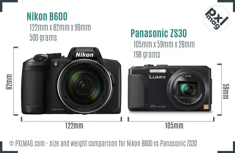 Nikon B600 vs Panasonic ZS30 size comparison